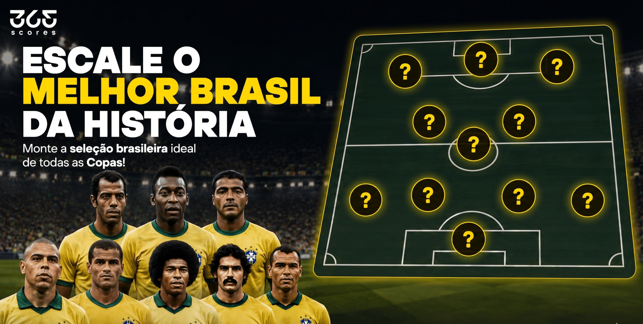 Seleção brasileira histórica de todos os tempos